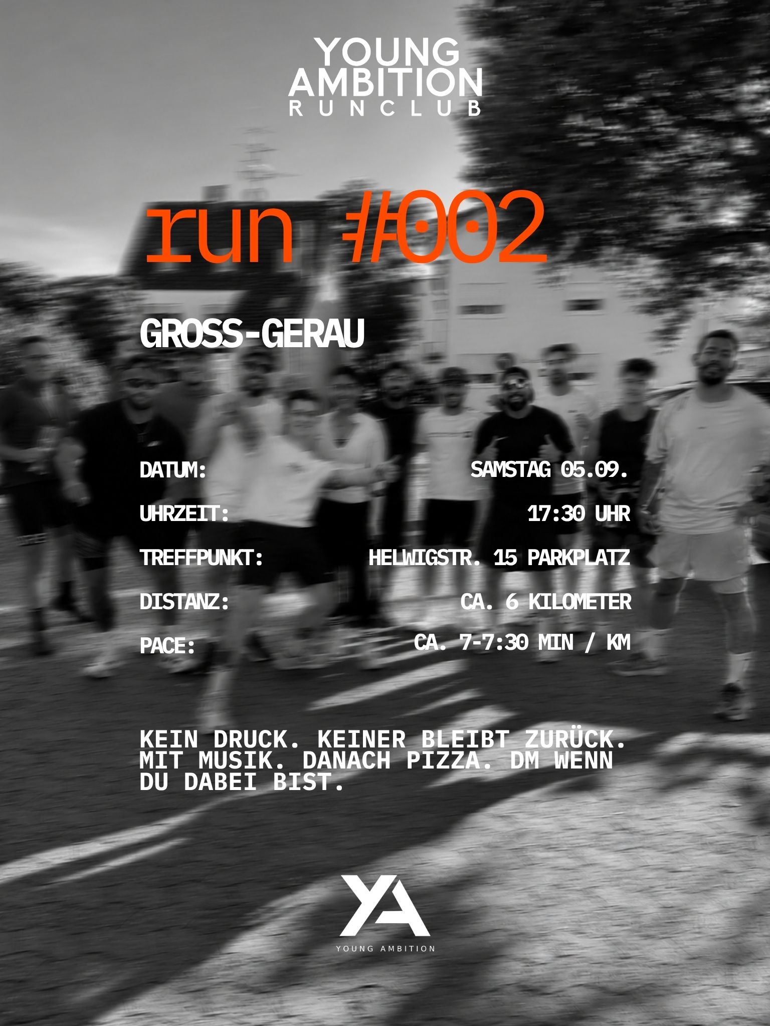 run #002, Samstag 5. September, 17:30 Uhr, Helwigstraße 15 Groß-Gerau
